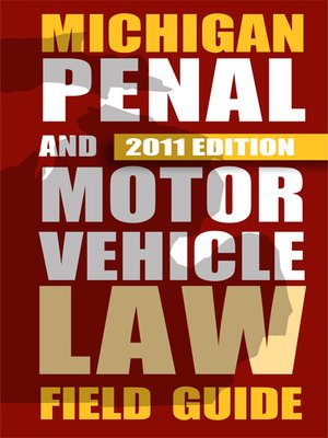 cover image of Michigan Criminal and Motor Vehicle Field Guide